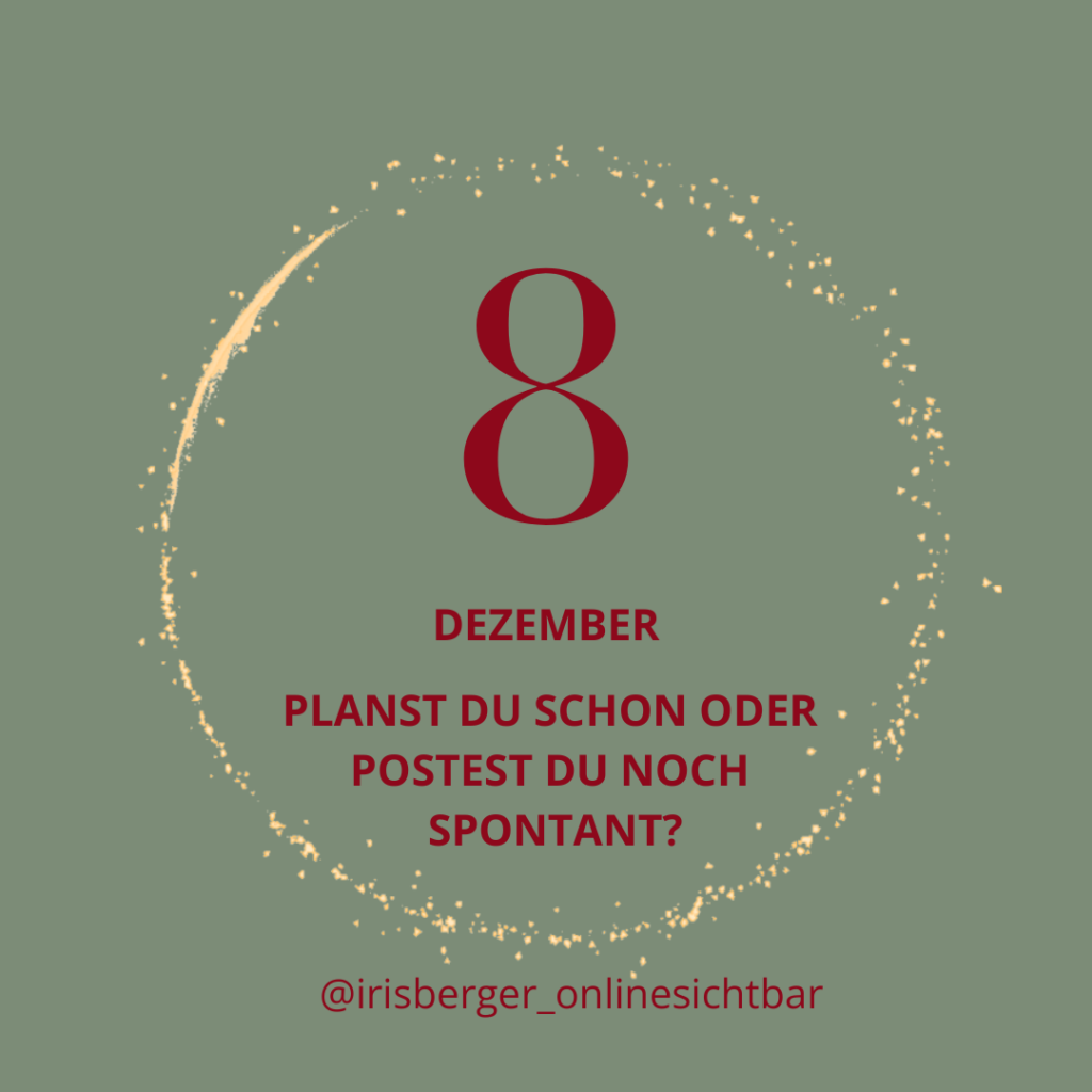 Adventskalender 8 - Planst du schon wie ein Profi – oder postest du noch spontan und gestresst?