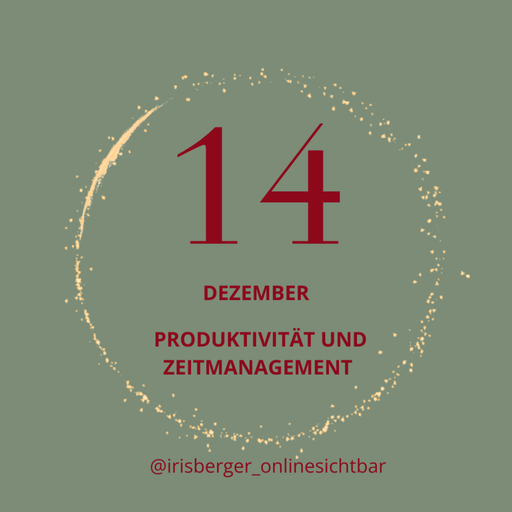 Adventstürchen 14 - Mehr Produktivität im Business – So erreichst du mehr in weniger Zeit!