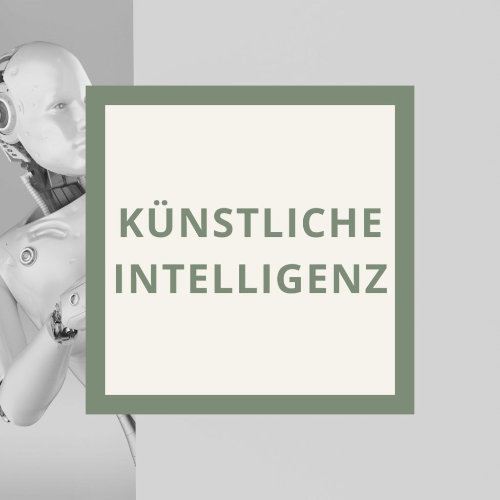 Künstliche Intelligenz (KI)